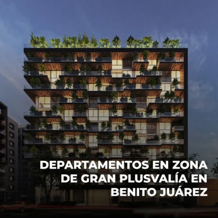 Invierte en Departamentos en Una Zona de Gran Plusvalía, Alcaldía Benito Juárez