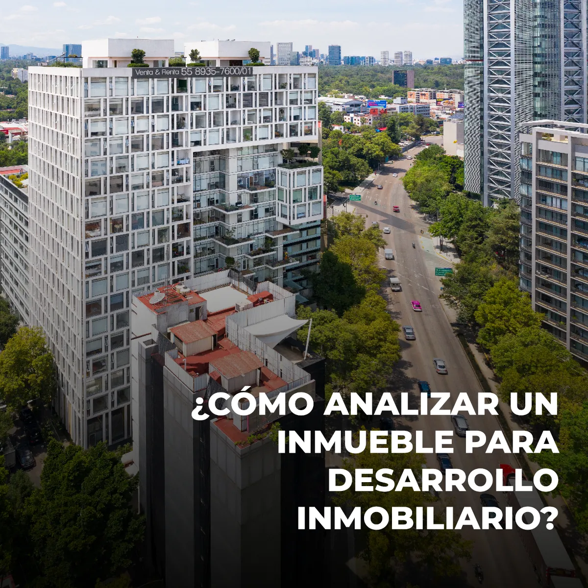 ¿Cómo Analizar un Inmueble para Desarrollo Inmobiliario?