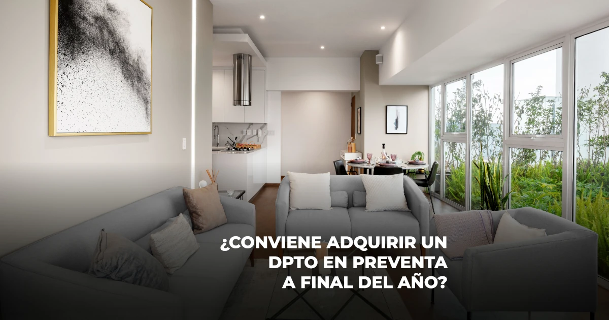 ¿Conviene adquirir un departamento en preventa a final del año?