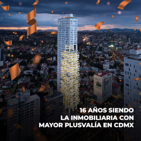 GDC cumple 16 años siendo la inmobiliaria con mayor plusvalía en CDMX