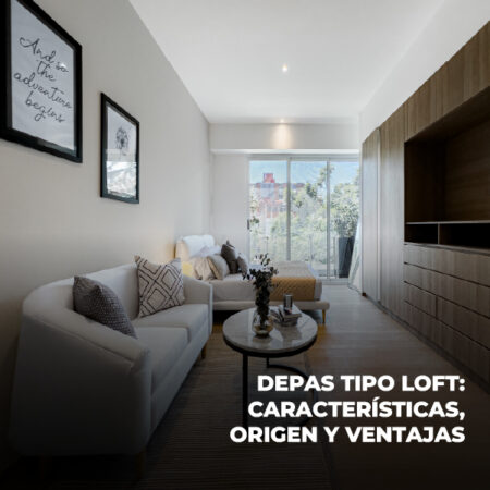 Depas tipo loft: características, origen y ventajas