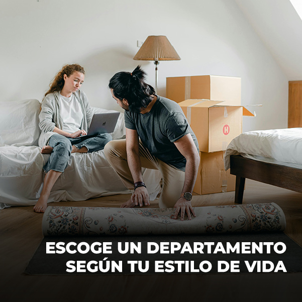 Escoge un departamento según tu estilo de vida