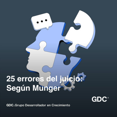 Los 25 Errores de Juicio Humano según Munger