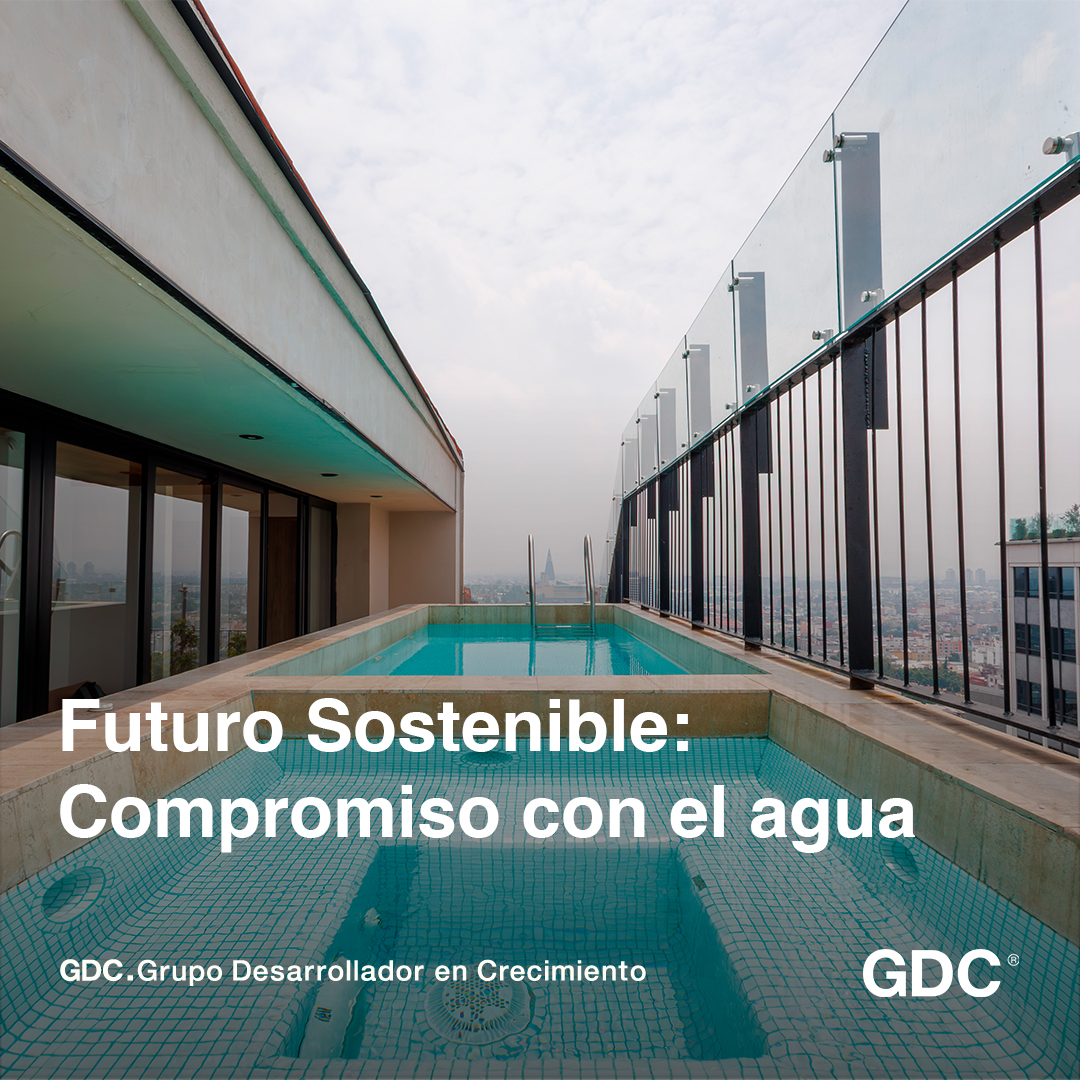 Construyendo un futuro sostenible: Nuestro compromiso con el agua en GDC Desarrollos