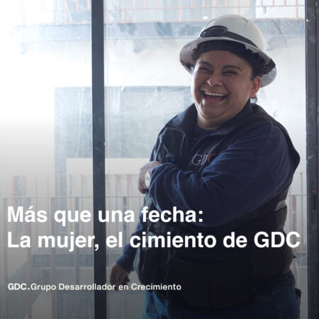 Más que una fecha: En GDC Desarrollos, la mujer es el cimiento de nuestros proyectos