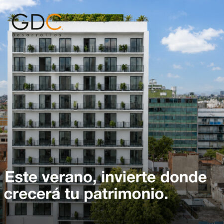 Este verano, invierte donde crecerá tu patrimonio