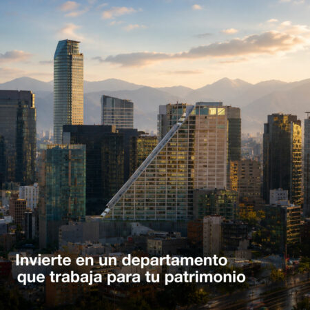 Invierte en un departamento que trabaja para tu patrimonio