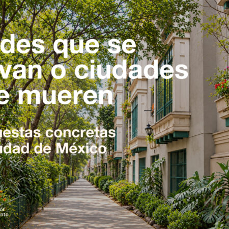 Ciudades que se renuevan o ciudades que se mueren